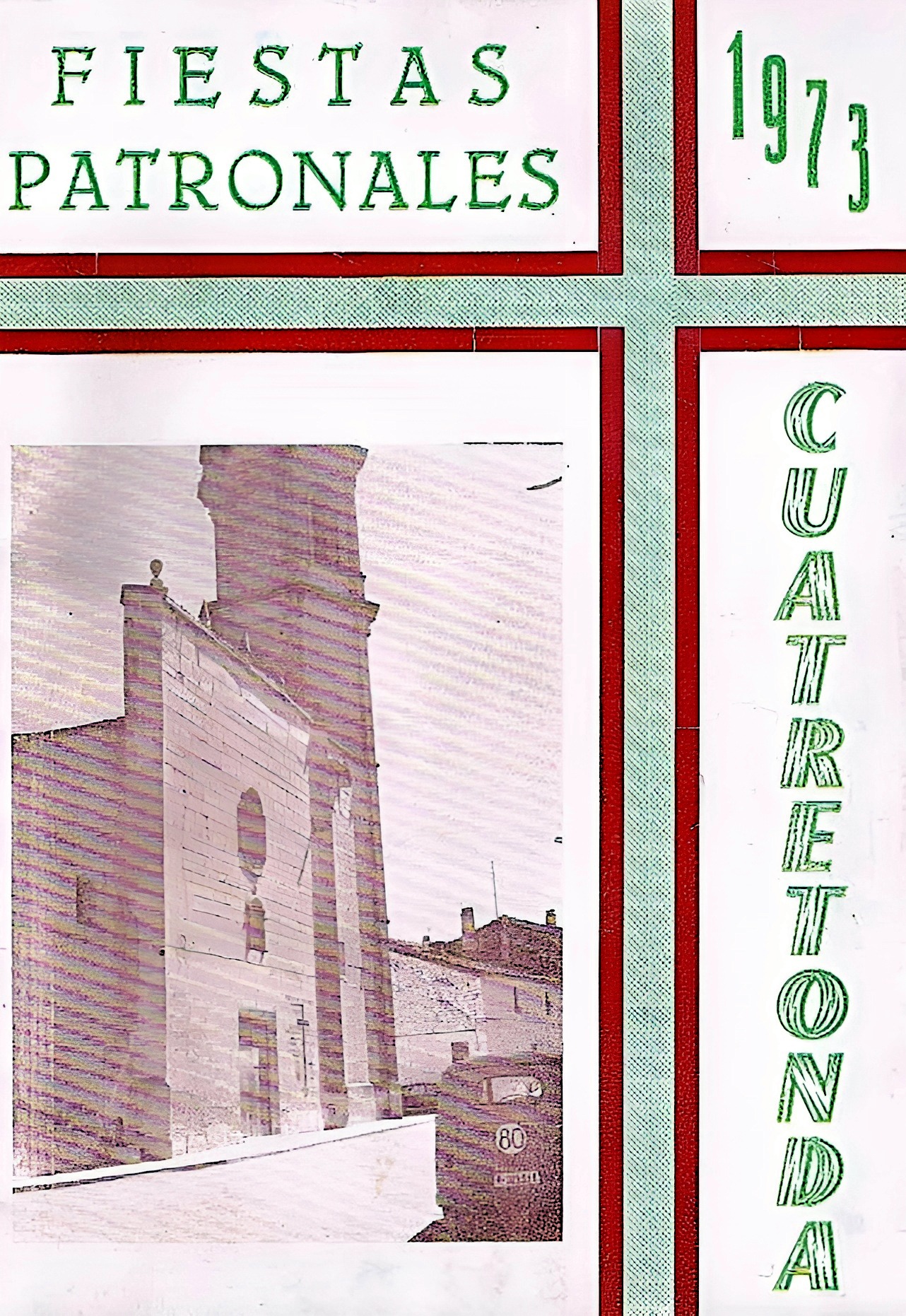 Fiestas patronales en honor del Santísimo Cristo de la Fe 1973 Quatretonda / Cuatretonda